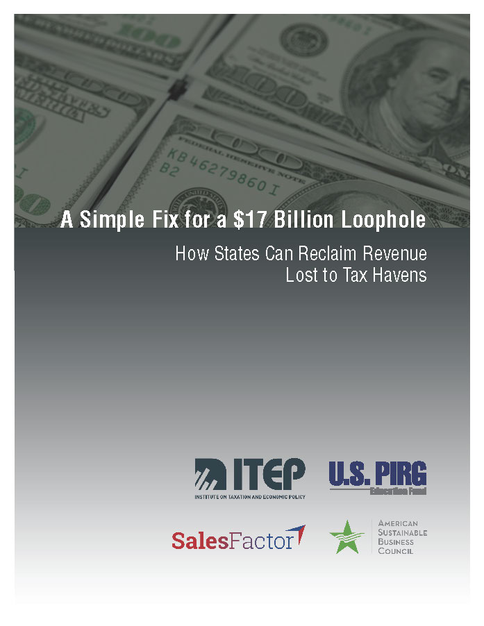 A Simple Fix for a $17 Billion Loophole: How States Can Reclaim Revenue Lost to Tax Havens