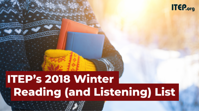 ITEP Winter Reading (and Listening) List