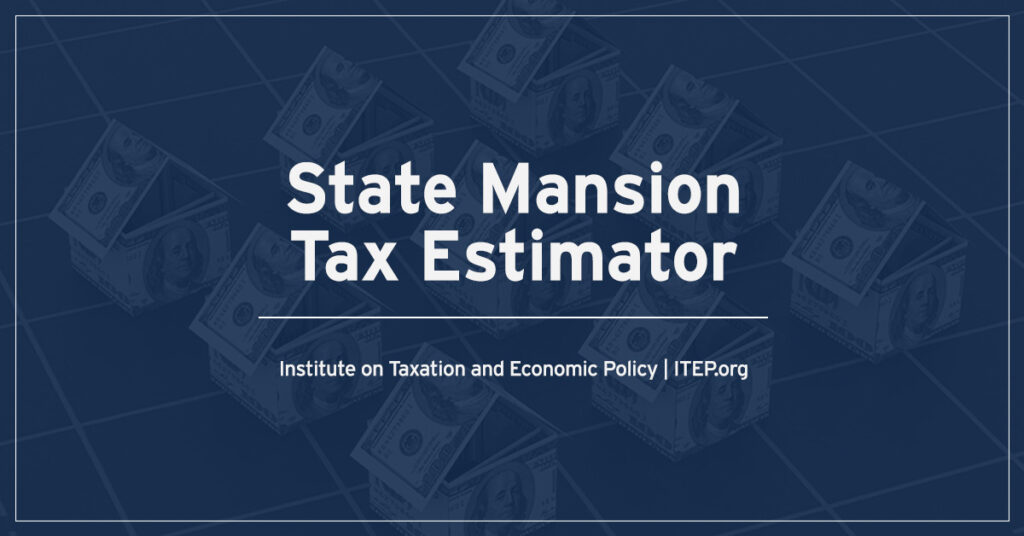 State Mansion Tax Estimator