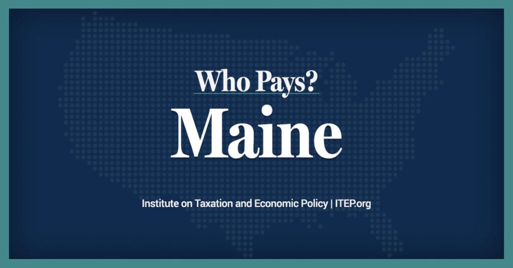 Maine: Who Pays? 7th Edition
