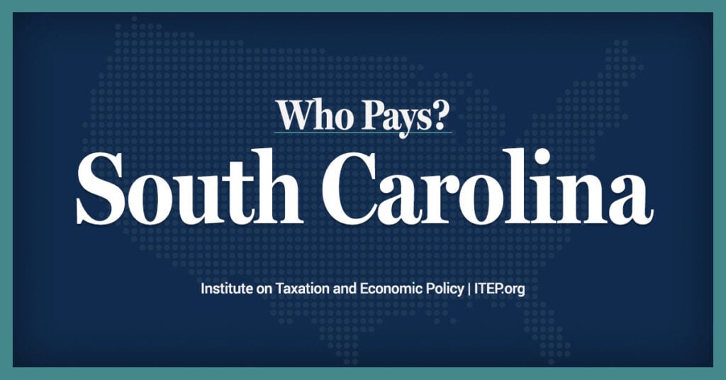 South Carolina: Who Pays? 7th Edition