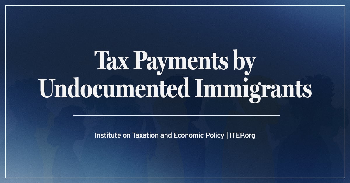 Tax Payments by Undocumented Immigrants