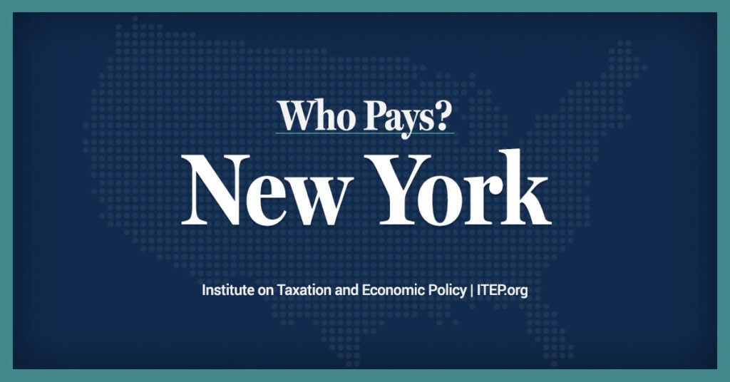 New York: Who Pays? 7th Edition – Itep